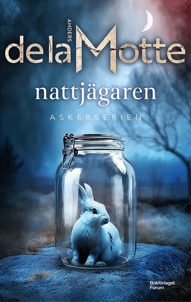Anders de la Motte - Nattjägaren, E-bok