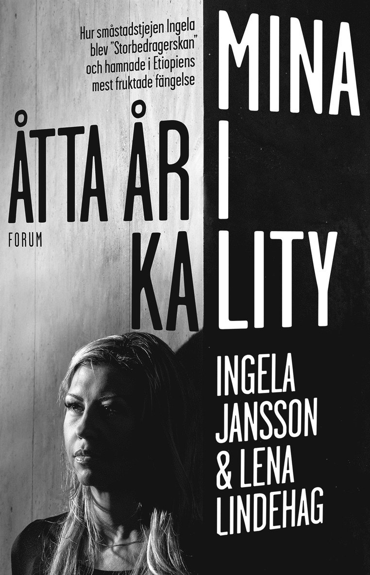 Ingela Jansson, Lena Lindehag - Mina åtta år i Kality, E-bok