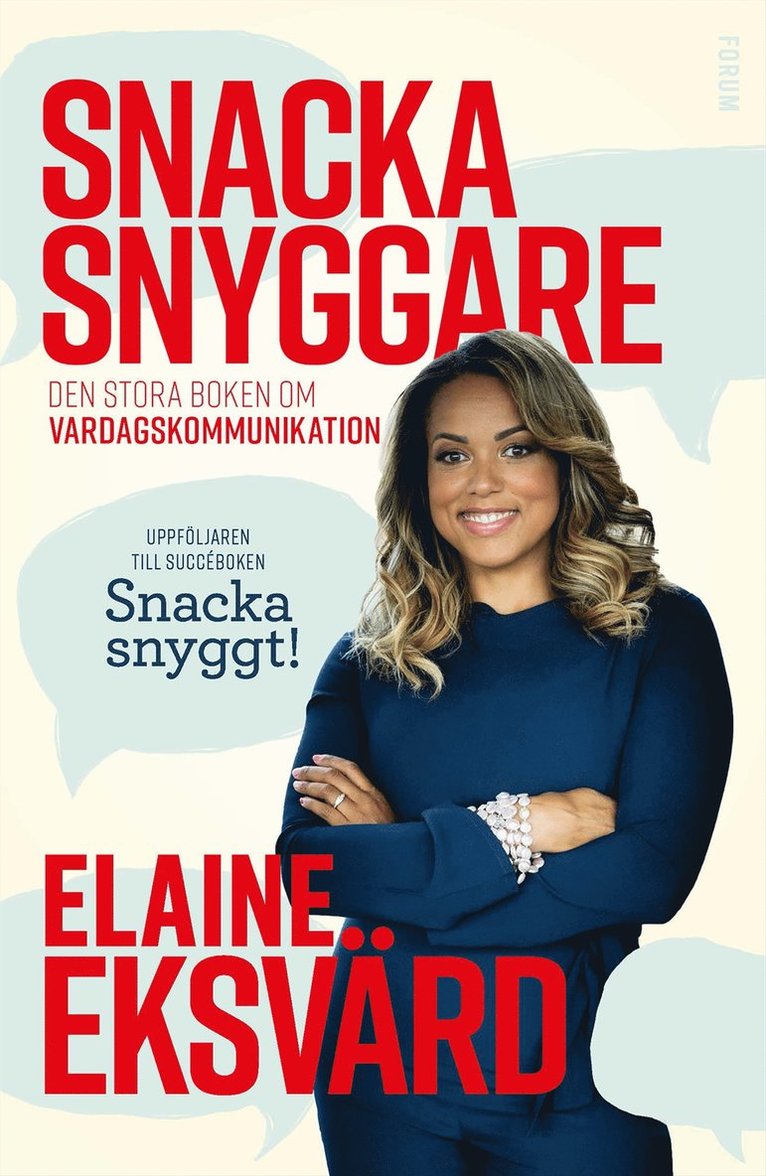 Elaine Eksvärd - Snacka snyggare : den stora boken om vardagsretorik, E-bok