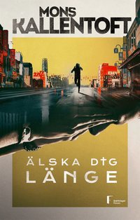 �lska dig l�nge