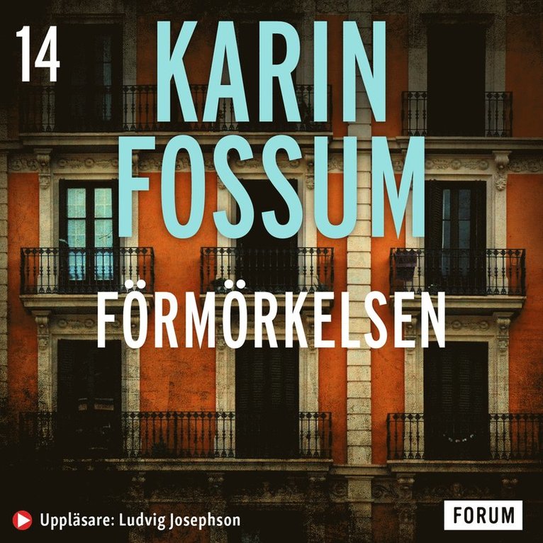 Karin Fossum - Förmörkelsen, Ljudbok