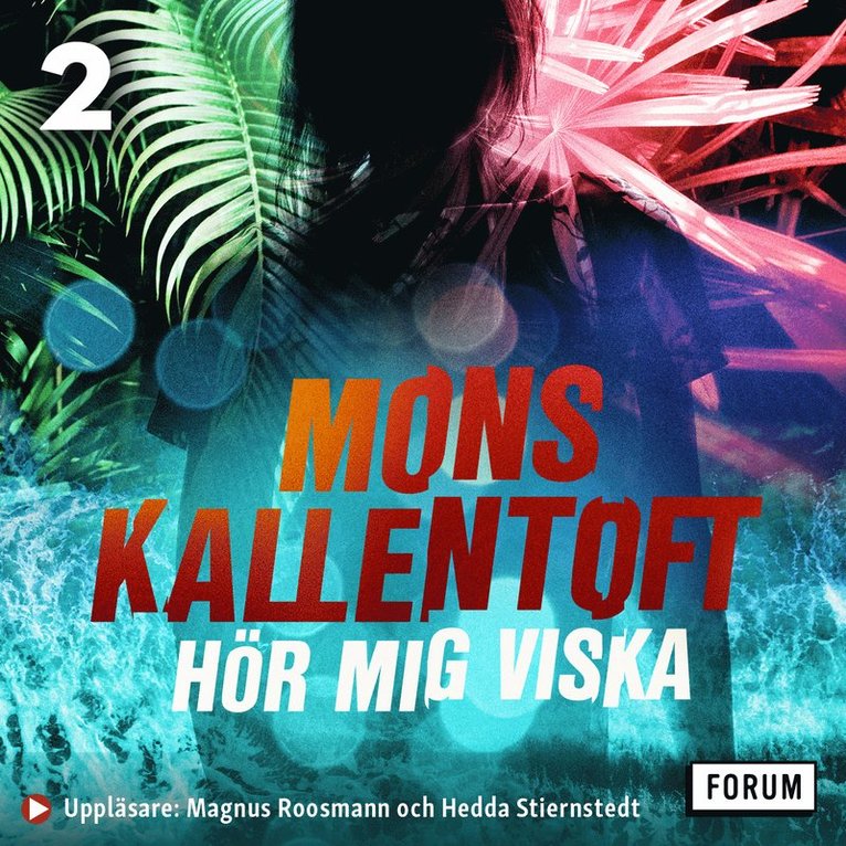 Mons Kallentoft - Hör mig viska, Ljudbok