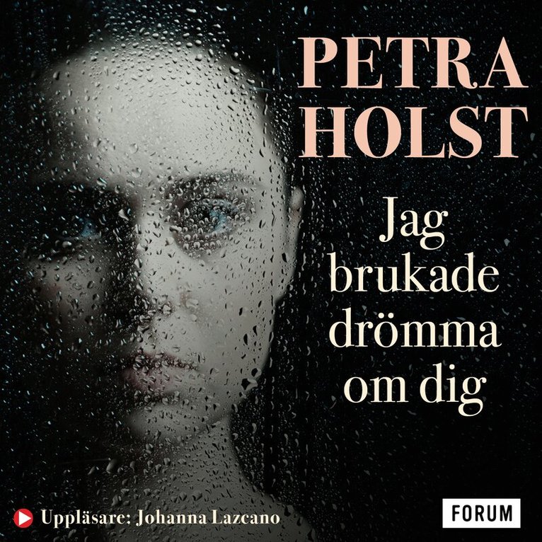 Petra Holst - Jag brukade drömma om dig, Ljudbok