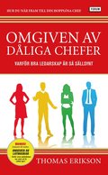 Omgiven av dliga chefer : varfr bra ledarskap r s sllsynt