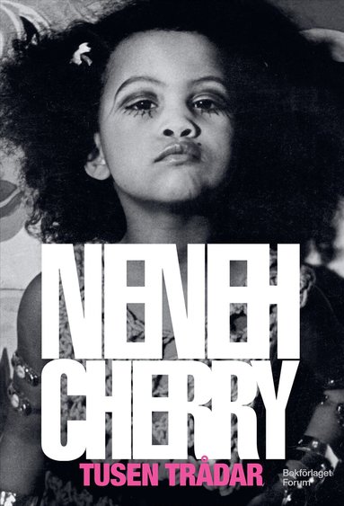 Neneh Cherry - Tusen trådar, Inbunden