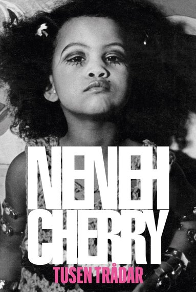 Neneh Cherry - Tusen trådar, E-bok