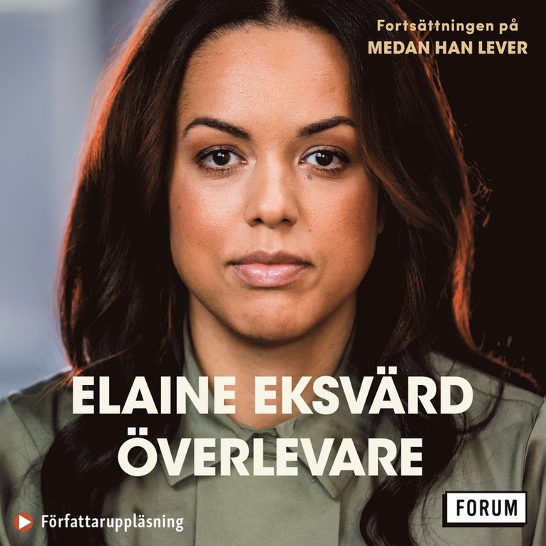 Elaine Eksvärd - Överlevare : att bli hel efter en trasig barndom, Ljudbok