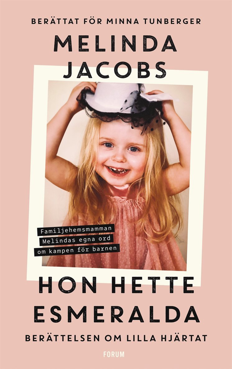 Melinda Jacobs, Minna Tunberger - Hon hette Esmeralda, E-bok
