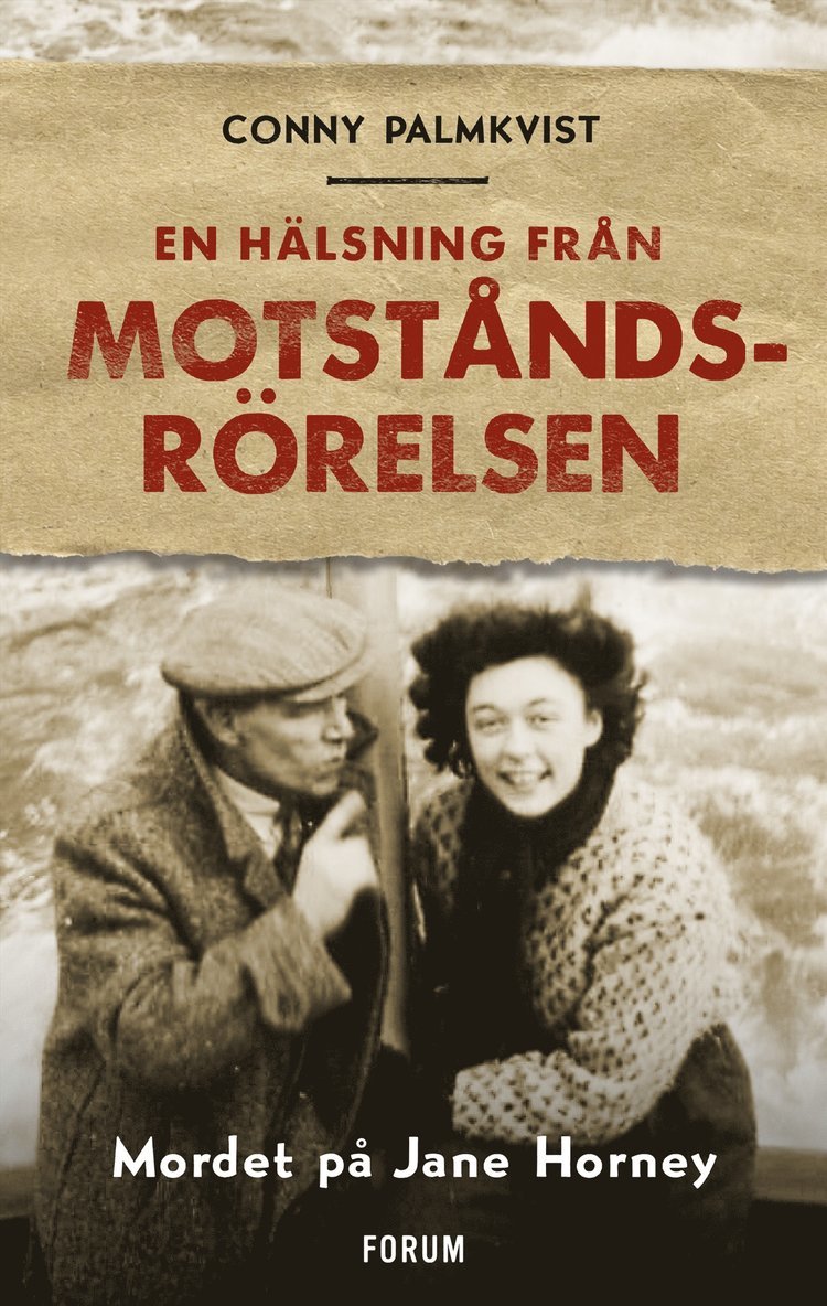 Conny Palmkvist - En hälsning från motståndsrörelsen : Mordet på Jane Horney, E-bok