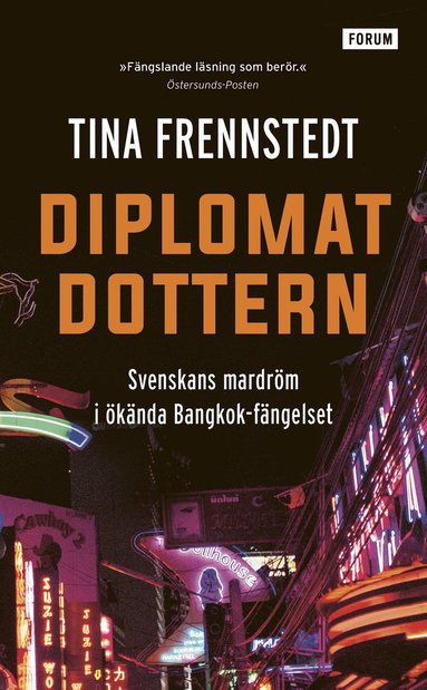 Diplomatdottern : svenskans mardröm i ökända Bangkok-fängelset