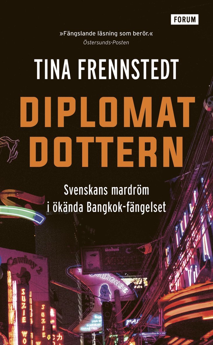 Tina Frennstedt - Diplomatdottern : svenskans mardröm i ökända Bangkok-fängelset, E-bok