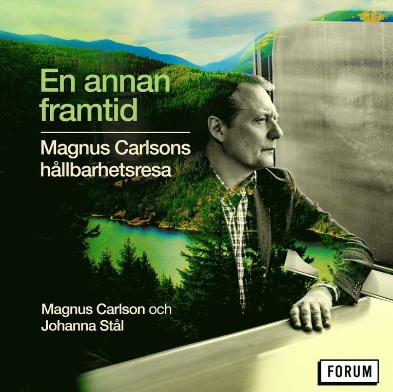 Johanna Stål, Magnus Carlson - En annan framtid : Magnus Carlsons hållbarhetsresa, Ljudbok