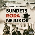 Sundets röda nejlikor : hur svensk polis och Helsingörs syklubb räddade danska flyktingar under andra världskriget