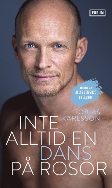 Tobias Karlsson Inte alltid en dans på rosor