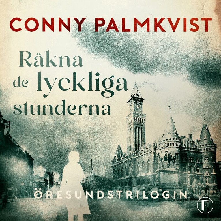Conny Palmkvist - Räkna de lyckliga stunderna, Ljudbok