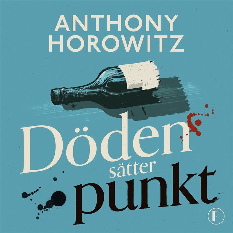 Anthony Horowitz - Döden sätter punkt, Ljudbok
