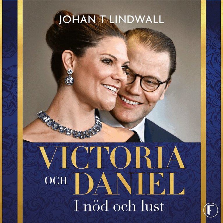Johan T Lindwall - Victoria och Daniel : i nöd och lust, Ljudbok