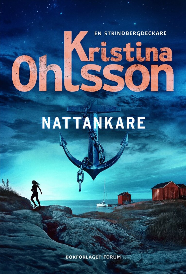 Kristina Ohlsson - Nattankare, E-bok
