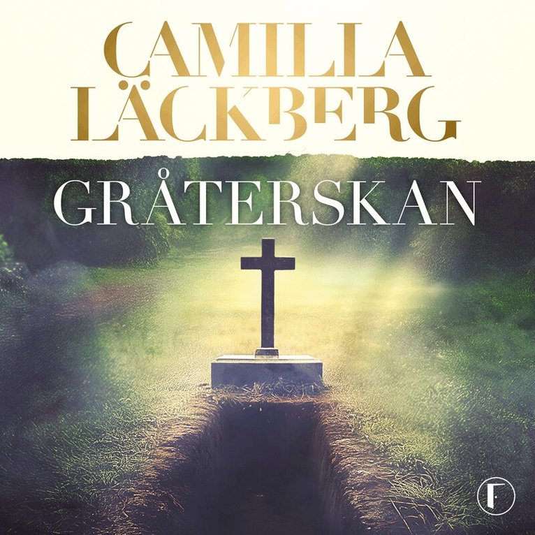 Camilla Läckberg - Gråterskan, Ljudbok