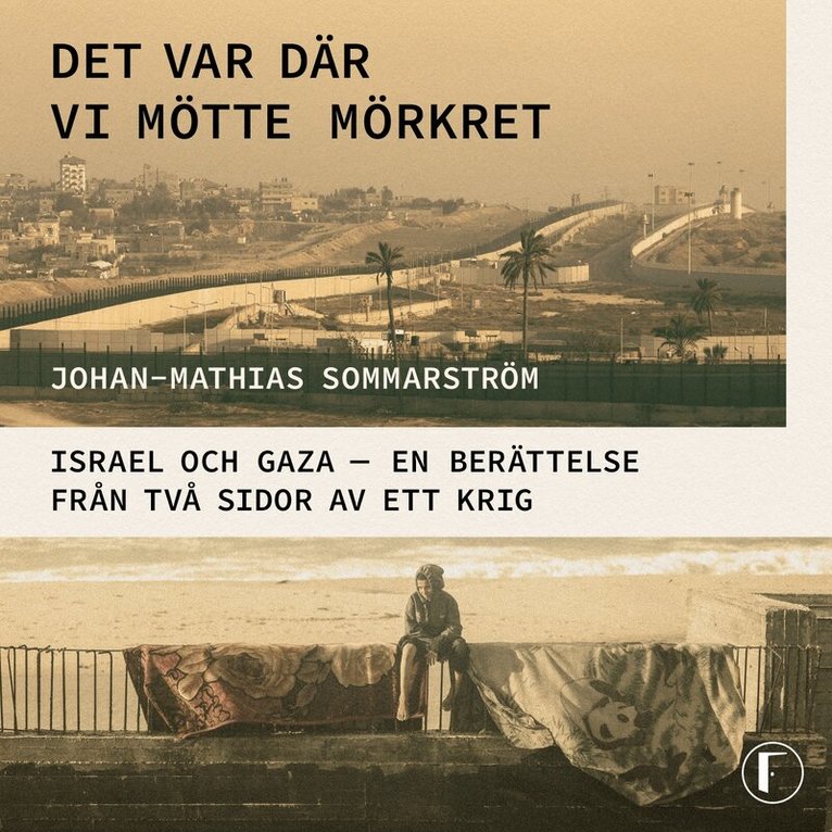 Johan-Mathias Sommarström - Det var där vi mötte mörkret, Ljudbok