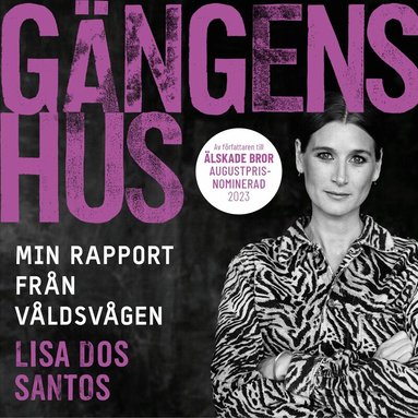 Lisa Dos Santos - Gängens hus : min rapport från våldsvågen, Ljudbok