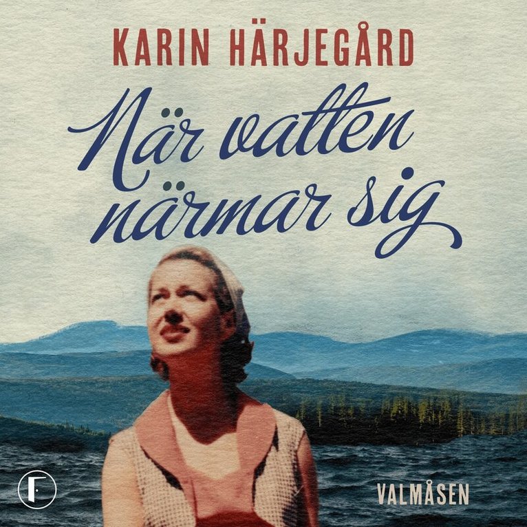 Karin Härjegård - När vatten närmar sig, Ljudbok