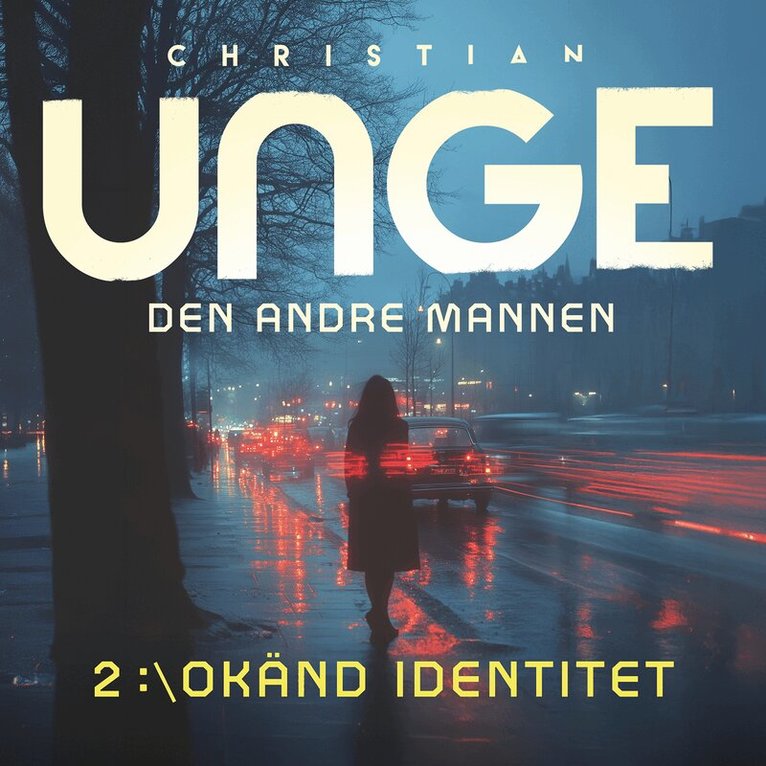 Christian Unge - Den andre mannen, Ljudbok