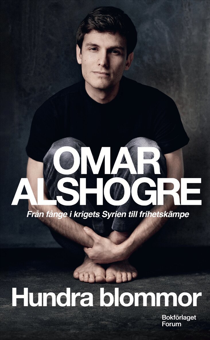 Omar Alshogre - Hundra blommor : från fånge i krigets Syrien till frihetskämpe, Pocket