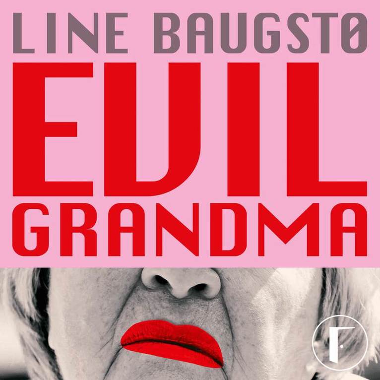 Line Baugstø - Evil grandma, Ljudbok