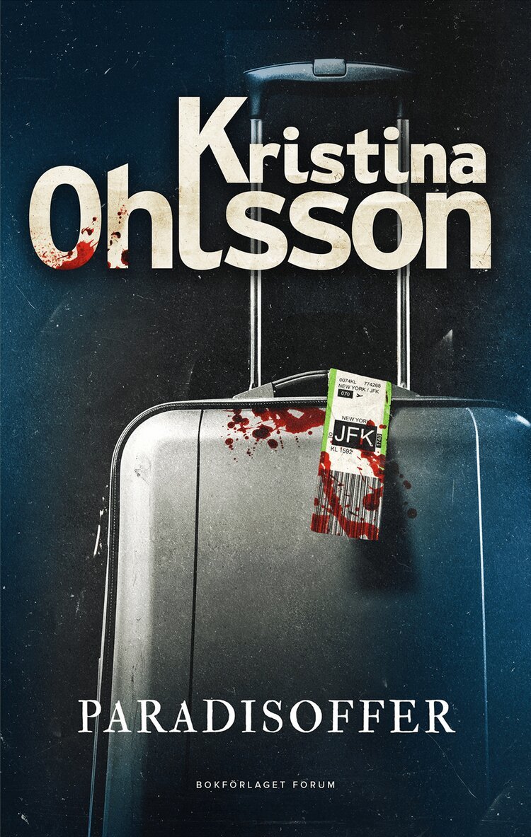 Kristina Ohlsson - Paradisoffer, E-bok