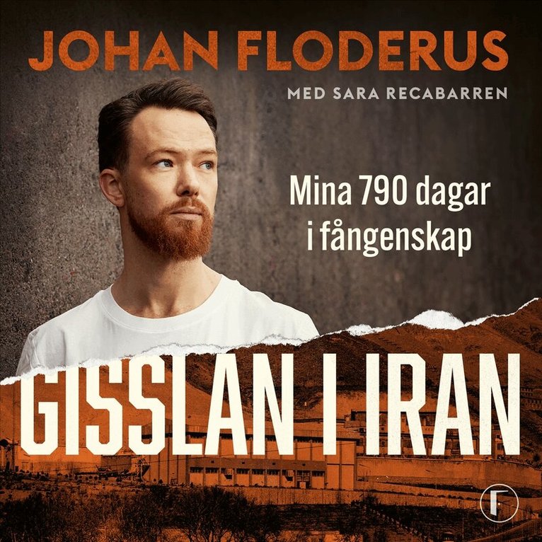 Johan Floderus, Sara Recabarren - Gisslan i Iran : Mina 790 dagar i fångenskap, Ljudbok