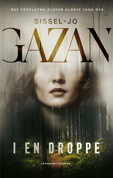 Sissel-Jo Gazan - I en droppe, E-bok