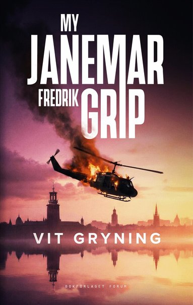 My Janemar, Fredrik Grip - Vit gryning, Inbunden. Tillgänglighet: Förboka