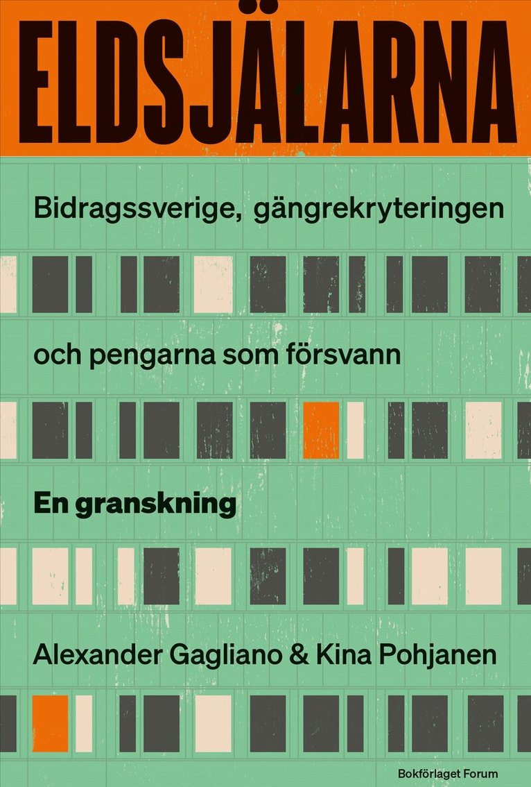 Alexander Gagliano, Kina Pohjanen - Eldsjälarna : Bidrags-Sverige, gängrekryteringen – och pengarna som försvann. En granskning, E-bok
