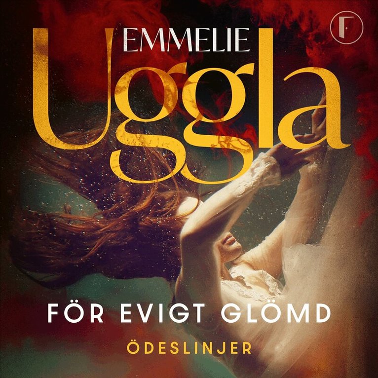 Emmelie Uggla - För evigt glömd, Ljudbok