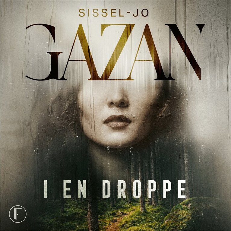 Sissel-Jo Gazan - I en droppe, Ljudbok