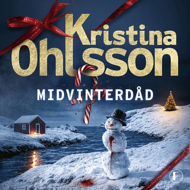 Kristina Ohlsson - Midvinterdåd, Ljudbok. Tillgänglighet: Lägg till