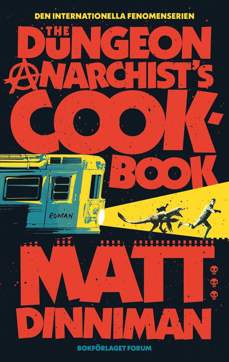 Matt Dinniman - The Dungeon Anarchist's Cookbook (svensk utgåva), Inbunden. Tillgänglighet: Kommande