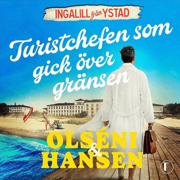 Christina Olséni, Micke Hansen - Turistchefen som gick över gränsen, Ljudbok