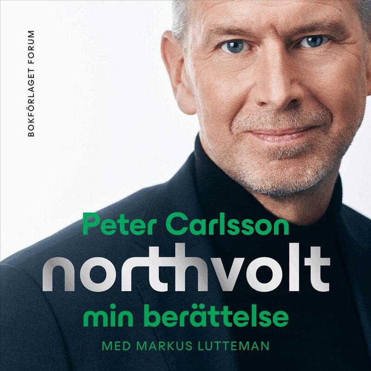 Peter Carlsson, Markus Lutteman - Northvolt : min berättelse, Ljudbok