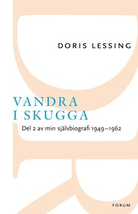 e-Bok Vandra i skugga  del 2 av min självbiografi 1949 1962