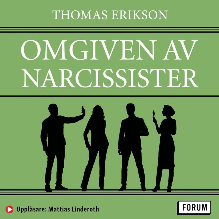 Thomas Erikson - Omgiven av narcissister : så hanterar du självälskare, Ljudbok