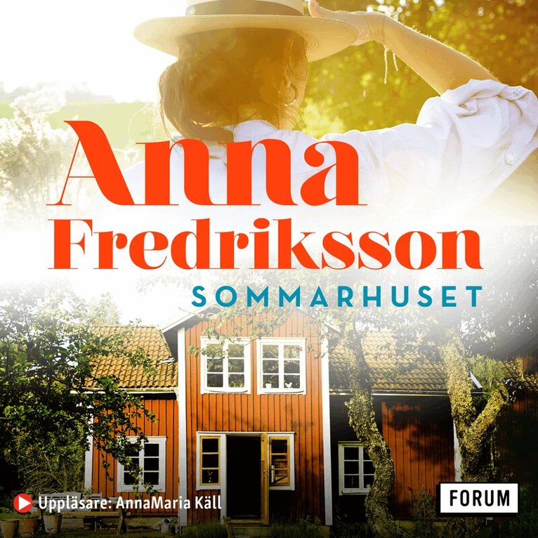 Anna Fredriksson - Sommarhuset, Ljudbok