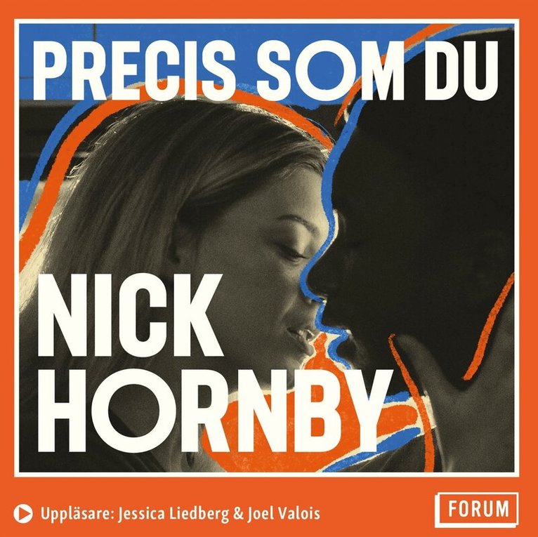 Nick Hornby - Precis som du, Ljudbok