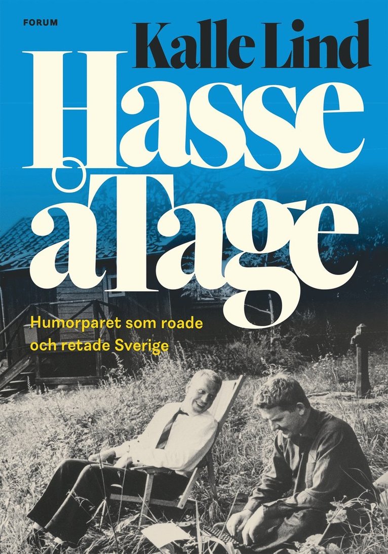 Kalle Lind - HasseåTage : humorparet som roade och retade Sverige, E-bok