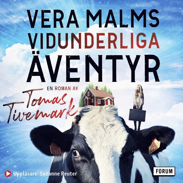 Tomas Tivemark - Vera Malms vidunderliga äventyr, Ljudbok