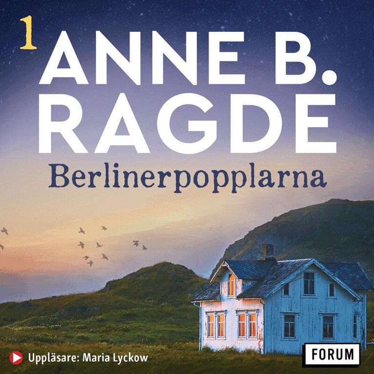 Anne B. Ragde - Berlinerpopplarna, Ljudbok