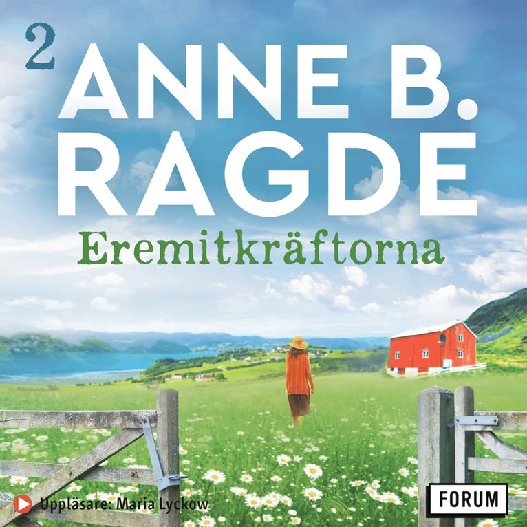 Anne B. Ragde - Eremitkräftorna, Ljudbok