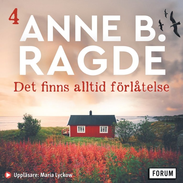 Anne B. Ragde - Det finns alltid förlåtelse, Ljudbok