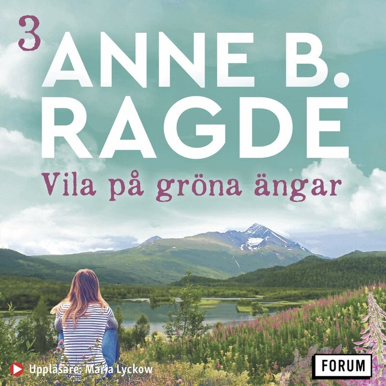 Anne B. Ragde - Vila på gröna ängar, Ljudbok
